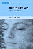 Property in the Body: Feminist Perspectives (Cambridge Law, Medicine and Ethics)