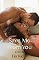 Save Me From You