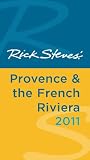 Rick Steves' Provence & The French Riviera 2011