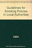 Guidelines for smoking policies in local authorities