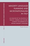 Minority Language Planning and Micronationalism in Italy: An Analysis of the Situation of Friulian, Cimbrian and Western Lombard With Reference to Spanish ... Studies in Descriptive Linguistics)