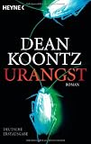 Urangst: Roman - Dean Koontz
