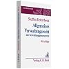 Allgemeines Verwaltungsrecht: mit Verwaltungsprozessrecht