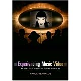 Experiencing Music Video: Aesthetics and Cultural Context