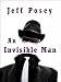 Books : An Invisible Man: a short story