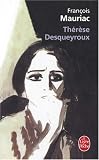 Therese Desqueyroux (Textes Francais Classics Et Modern)