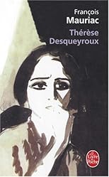 Therese Desqueyroux (Textes Francais Classics Et Modern)