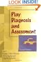 Play Diagnosis and Assessment