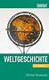 Schnellkurs Weltgeschichte