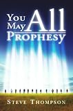 You May All Prophesy