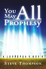 You May All Prophesy