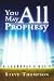 You May All Prophesy You May All Prophesy