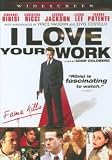 I Love Your Work