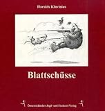 Blattschüsse