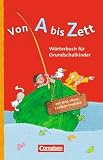 Produkt-Bild: Von A bis Zett - Allgemeine Ausgabe - 2012: W&ouml;rterbuch mit Bild-Wort-Lexikon Englisch: Flexibler Kunststoff-Einband