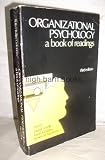 Organizational Psychology: A Book of Readings (Behavioral Sciences in Business)