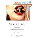 Sexier Sex: Lessons from the Brave New Sexual Frontier
