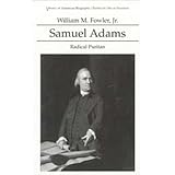 samuel adams radical puritan library of american biography series