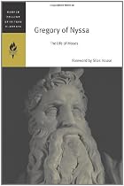 Gregory Of Nyssa: The Life Of Moses