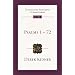 Psalms 1-72: An Introduction and Commentary (Tyndale Old Testament Commentaries)