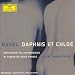 Ravel - Daphnis et Chloe (Discography)