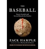 [THE BASEBALL: STUNTS, SCANDALS, AND SECRETS BENEATH THE STITCHES] BY Hample, Zack (Author) Anchor Books (publisher) Paperback