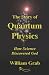 The Story Of Quantum Physics: How Science Discovered God