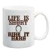 LIFE IS SHORT RIDE IT HARD Mug Coffee Cup 11 oz ~ Horse Rodeo