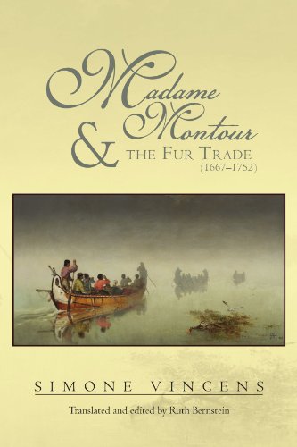 Madame Montour and the Fur Trade (1667-1752)