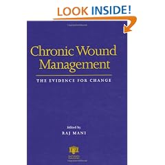 Chronic Wound Management: The Evidence for Change