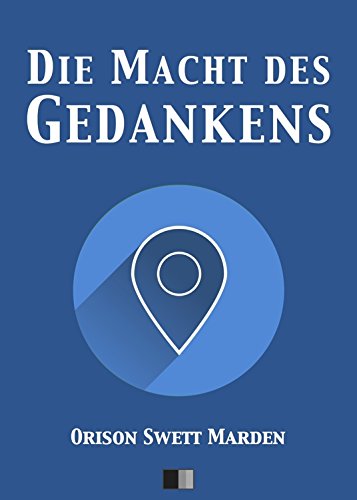 Die Macht des Gedankens (German Edition)