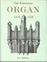 The European Organ: 1450-1850