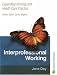 Expanding Nursing and Health Care Practise Interprofessional Working (Expanding Nursing and Health Care Practice)