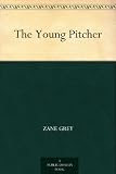 The Young Pitcher