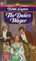 The Duke's Wager