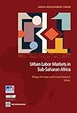 Urban labor markets in sub-Saharan Africa