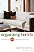 Organizing for Life: Declutter Your Mind to Declutter Your World by Sandra Felton
