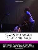 Gavin Rossdale: Bush and Back