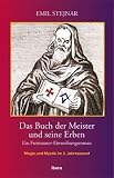 Das Buch der Meister und seine Erben: Ein Freimaurer-Einweihungsroman - Emil Stejnar