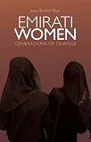 Emirati Women: Generations of Change (Columbia/Hurst)