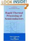 Rapid Thermal Processing of Semiconductors (Microdevices)