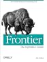 Frontier: The Definitive Guide