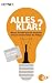 Alles klar?: Warum Asiaten kei