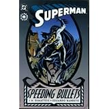 superman speeding bullets elseworlds