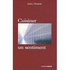 Cuisiner, un sentiment