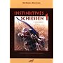 Instinktives Schie�en, Bd.1: Eine Anleitung zum besseren Bogenjagen