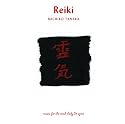 Reiki: Music for the Mind, Body & Spirit