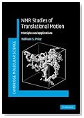 NMR Studies of Translational Motion: Principles and Applications (Cambridge Molecular Science)