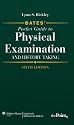 Bates' Pocket Guide to Physical Examination and History Taking, North American Edition