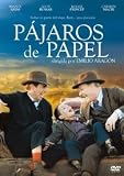 Pájaros De Papel(2009) Director: Emilio Aragon.